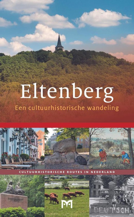 Eltenberg. Een cultuurhistorische wandeling (Matrijs)